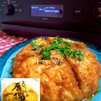 まりおさんの料理 まぼろしの厚揚げ焼き